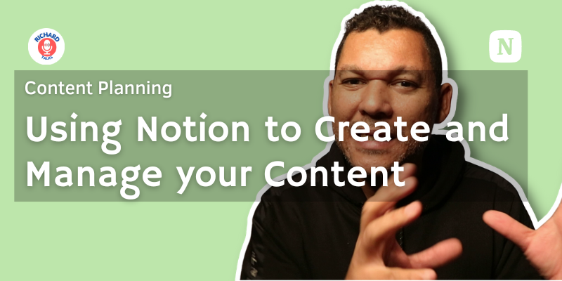 Creating your Content Plan using Notion